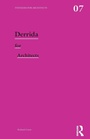 Cover: Derrida for Architects - Routledge