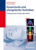 Cover: Dynamische und energetische Techniken in Physiotherapie und Manueller Medizin - MVS Medizinverlage Stuttgart