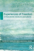 Cover: Experiences of Freedom in Postcolonial Literatures and Cultures - Routledge