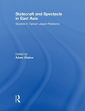 Cover: Statecraft and Spectacle in East Asia - Routledge