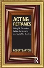 Cover: Acting Reframes - Routledge