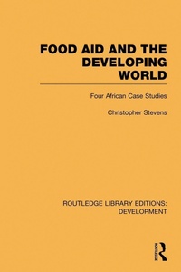Enlarge image Cover: Food Aid and the Developing World - Routledge