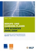 Cover: Gabler / MLP Berufs- und Karriere-Planer Life Sciences 2008/2009 - Springer Gabler