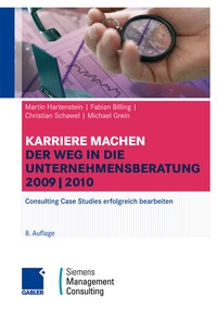 Abbildung von: Karriere machen: Der Weg in die Unternehmensberatung - Springer Gabler