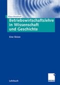 Bild: Betriebswirtschaftslehre in Wissenschaft und Geschichte - Springer Gabler