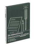 Cover: Die Mitbestimmung: Arbeitsrechtliche Grundlagen - WEKA