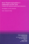 Cover: Neue Regierungssysteme in Osteuropa und der GUS - Berliner Wissenschafts-Verlag