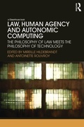 Cover: Law, Human Agency and Autonomic Computing - Routledge