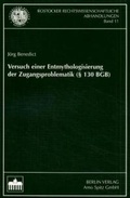 Bild: Versuch einer Entmythologisierung der Zugangsproblematik (&sect; 130 BGB) - Berliner Wissenschafts-Verlag