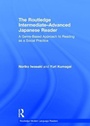 Cover: The Routledge Intermediate to Advanced Japanese Reader - Routledge