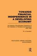 Cover: Towards Financial Independence in a Developing Economy - Routledge