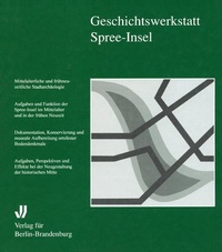 Enlarge image Cover: Geschichtswerkstatt Spree-Insel - Berliner Wissenschafts-Verlag