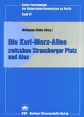Cover: Die Karl-Marx-Allee zwischen Strausberger Platz und Alex - Berliner Wissenschafts-Verlag