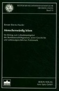 Cover: Menschenw&uuml;rdig leben - Berliner Wissenschafts-Verlag