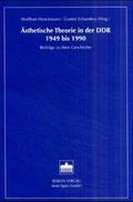 Cover: &Auml;sthetische Theorie in der DDR 1949 bis 1990 - Berliner Wissenschafts-Verlag