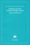 Cover: European Law in the German-Norwegian Context - Berliner Wissenschafts-Verlag