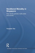 Cover: Neoliberal Morality in Singapore - Routledge