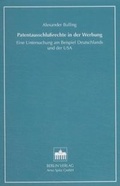 Cover: Patentausschlussrechte in der Werbung - Berliner Wissenschafts-Verlag
