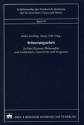 Cover: Erinnerungsarbeit - Berliner Wissenschafts-Verlag