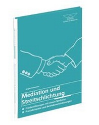 Abbildung von: Mediation und Streitschlichtung - 2. Auflage - WEKA