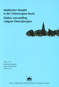 Cover: St&auml;dtischer Wandel in der Ostseeregion heute - Berliner Wissenschafts-Verlag
