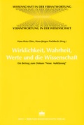 Cover: Wirklichkeit, Wahrheit, Werte und die Wissenschaft - Berliner Wissenschafts-Verlag