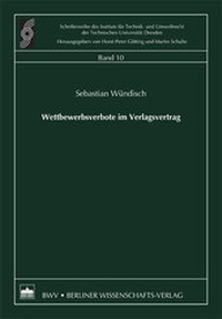 Abbildung von: Wettbewerbsverbote im Verlagsvertrag - Berliner Wissenschafts-Verlag