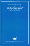 Cover: Felder der Rechtsentwicklung: Geistiges Eigentum, Familie, Kapital, Kriminalit&auml;t - Berliner Wissenschafts-Verlag
