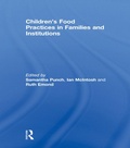 Cover: Children's Food Practices in Families and Institutions - Routledge