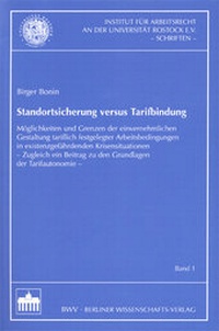 Abbildung von: Standortsicherung versus Tarifbindung - Berliner Wissenschafts-Verlag