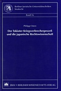Cover: Der Tokioter Kriegsverbrecherproze&szlig; und die japanische Rechtswissenschaft - Berliner Wissenschafts-Verlag