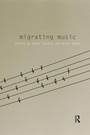 Cover: Migrating Music - Routledge