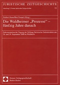 Cover: Die Waldheimer "Prozesse" - f&uuml;nfzig Jahre danach - Berliner Wissenschafts-Verlag