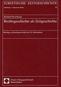 Enlarge image Cover: Rechtsgeschichte als Zeitgeschichte - Berliner Wissenschafts-Verlag