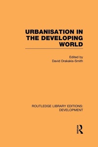 Enlarge image Cover: Urbanisation in the Developing World - Routledge
