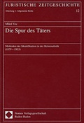 Cover: Die Spur des T&auml;ters - Berliner Wissenschafts-Verlag