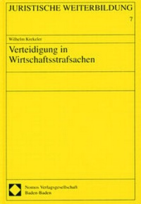 Abbildung von: Verteidigung in Wirtschaftsstrafsachen - Berliner Wissenschafts-Verlag