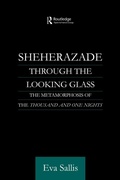 Cover: Sheherazade Through the Looking Glass - Routledge