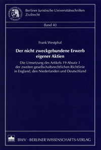 Abbildung von: Der nicht zweckgebundene Erwerb eigener Aktien - Berliner Wissenschafts-Verlag