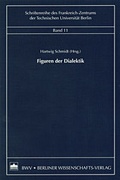 Cover: Figuren der Dialektik - Berliner Wissenschafts-Verlag