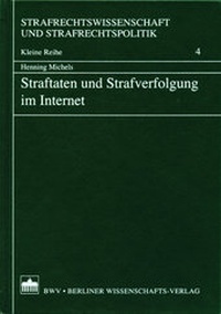 Abbildung von: Straftaten und Strafverfolgung im Internet - Berliner Wissenschafts-Verlag
