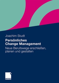 Abbildung von: Persönliches Change Management - Springer Gabler