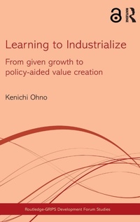 Enlarge image Cover: Learning to Industrialize - Routledge