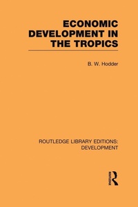 Enlarge image Cover: Economic Development in the Tropics - Routledge