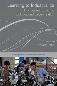Enlarge image Cover: Learning to Industrialize - Routledge