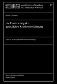 Abbildung von: Die Finanzierung der gesetzlichen Krankenversicherung - Berliner Wissenschafts-Verlag