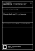 Cover: Dienstprinzip und Erwerbsprinzip - Berliner Wissenschafts-Verlag