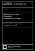 Cover: Kapitalmarktorientierte Finanzierung kommunaler Investitionen - Berliner Wissenschafts-Verlag