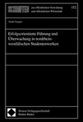Cover: Erfolgsorientierte F&uuml;hrung und &Uuml;berwachung in nordrhein-westf&auml;lischen Studentenwerken - Berliner Wissenschafts-Verlag