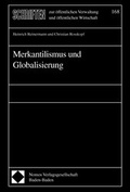 Cover: Merkantilismus und Globalisierung - Berliner Wissenschafts-Verlag